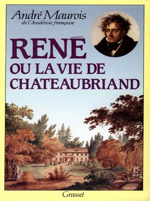 cover image of René ou la vie de Chateaubriand